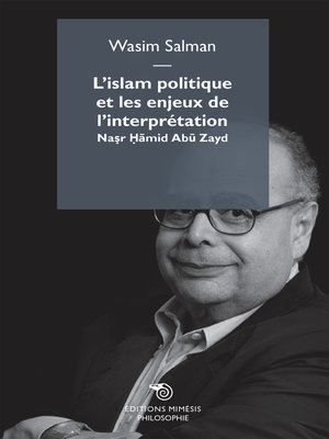 cover image of L'islam politique et les enjeux de l'interprétation
